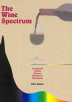 The Wine Spectrum : An Approach Towards Objective Definition of Wine Quality