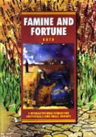 Famine and Fortune