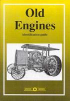 Old Engines - Identification Guide