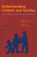 Understanding Children and Families