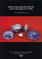 Chinese Export Porcelain from the Wreck of the Sydney Cove (1797)