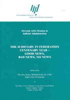 The Judiciary in Federation Centenary Year