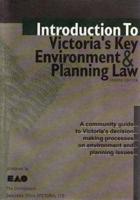 Introduction to Victorias Key Environment and Planning Law