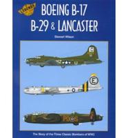 Boeing B-17, B-29 & Lancaster