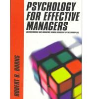 Psychology for Effective Managers