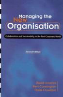 Managing the New Organisation