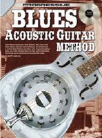 Progressive Blues Acoustic Guitar Method. CD Pack