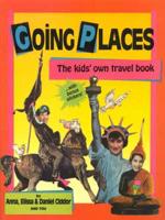 Going Places: the Kids' Own Travel Book