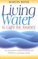 Living Water to Light the Journey