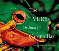 The Very Ordinary Caterpillar