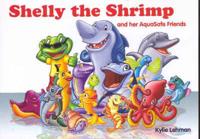 Shelly the Shrimp Aquatic Adventures