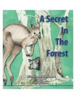 A Secret in the Forest