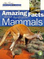Amazing Facts About Australian Mammals