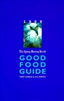 The Sydney Morning Herald Good Food Guide. 1998