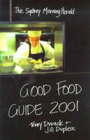 The Sydney Morning Herald: Good Food Guide 2001