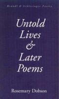 Untold Lives and Later Poems
