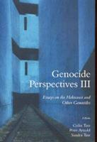 Genocide Perspectives III