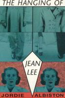 The Hanging of Jean Lee