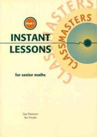 Instant Lessons in Senior Maths. Book 1
