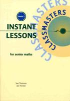 Instant Lessons in Senior Maths. Book 2