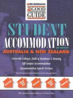 The Good Universities Guide to Student Accommodation in Australia & New Zealand