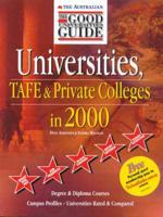 Good Universities Guide to Universities, Tafe & Private Colleges in 2000