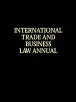 International Trade and Business Law Annual. Vol. 5 April 2000