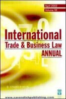 International Trade & Business Law Annual. Vol. 7 April 2002