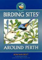 Birding Sites Around Perth (Western Australia)