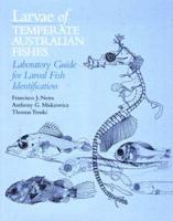 Larvae of Temperate Australian Fishes