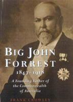 Big John Forrest 1847-1918