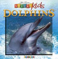 Nature Kids - Dolphins. First Picture Book