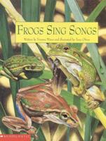 Frogs Sing Songs