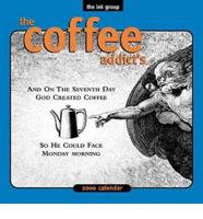 Tactless Coffee Addict's - Mini Calendar 2000