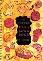 The Little Pigs Cookbook