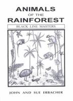 Animals of the Rainforest Blackline Masters