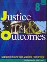 Justice and Outcomes