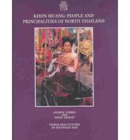 Khon Muang: People and Principalities of North Thailand