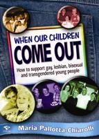 When Our Children Come Out