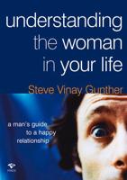 Understanding the Woman in Your Life