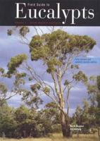Field Guide to Eucalypts, Volume 1