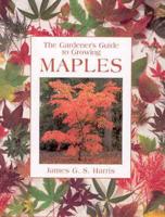 The Gardener's Guide to Growing Maples