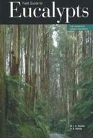 Field Guide to Eucalypts