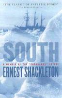 South: The "endurance" Expedition to Antarctica