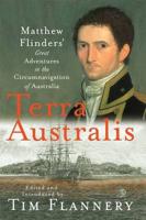 Terra Australis: Matthew Flinders' Great Adventures in the Circumnavigation