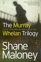 The Murray Whelan Trilogy