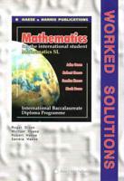 International Baccalaureate Mathematics Standard Level Worked Solutions