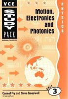 Motion and Electronics and Photonics. Unit 3 Physics