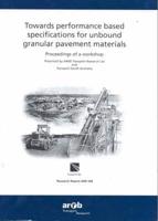 Towards Performance Based Specifications for Unbound Granular Pavement Materials