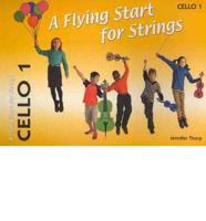 A Flying Start for Strings Cello Book 1